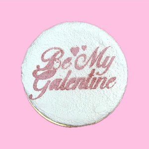 Be My Galentine